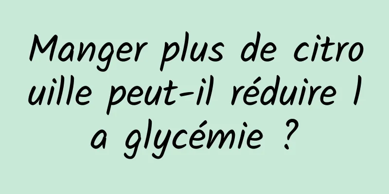 Manger plus de citrouille peut-il réduire la glycémie ?