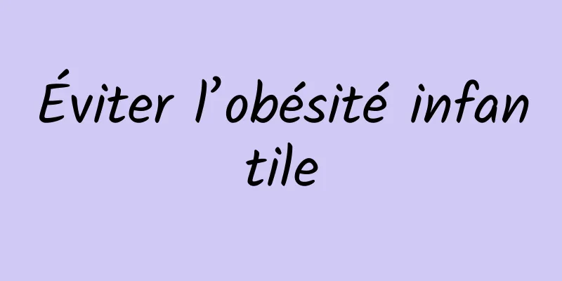Éviter l’obésité infantile