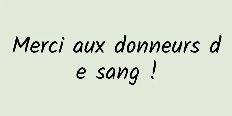 Merci aux donneurs de sang !
