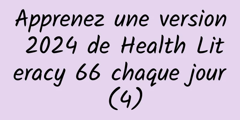 Apprenez une version 2024 de Health Literacy 66 chaque jour (4)