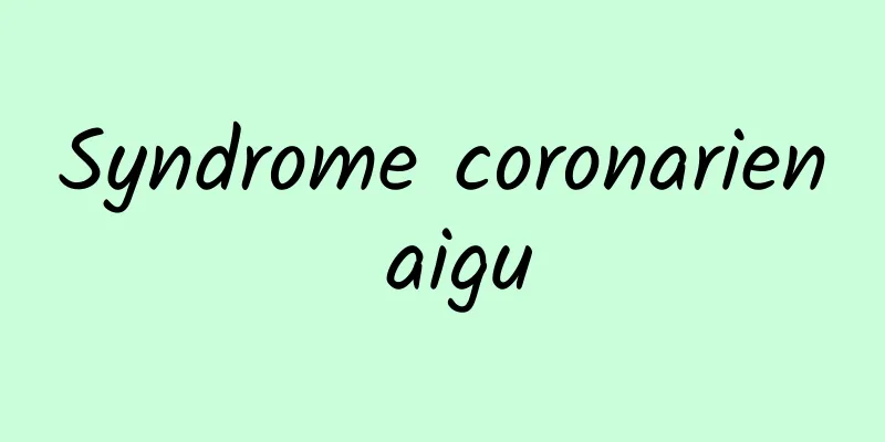 Syndrome coronarien aigu