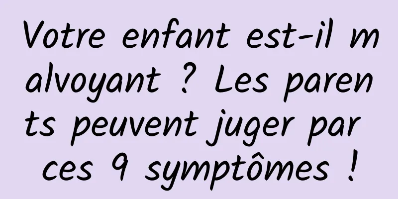 Votre enfant est-il malvoyant ? Les parents peuvent juger par ces 9 symptômes !