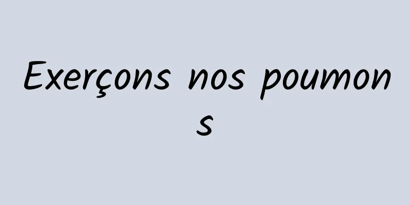Exerçons nos poumons
