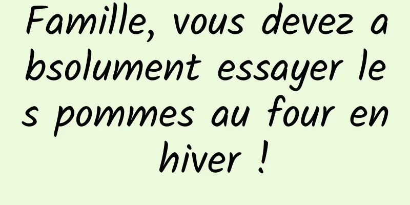 Famille, vous devez absolument essayer les pommes au four en hiver !