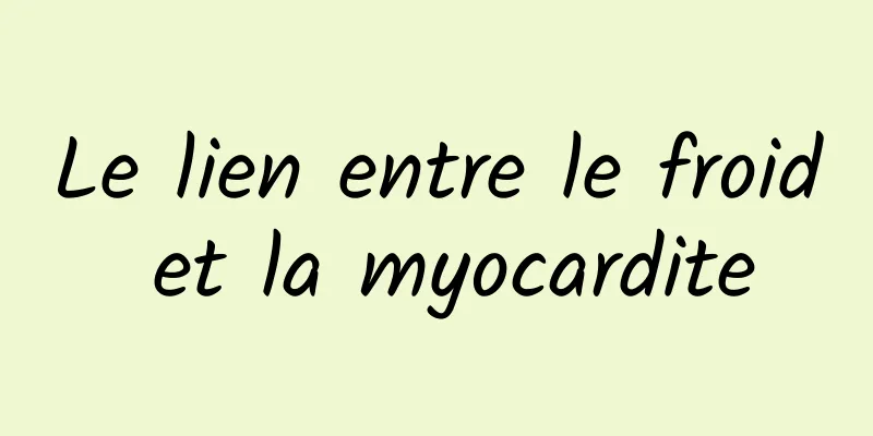 Le lien entre le froid et la myocardite