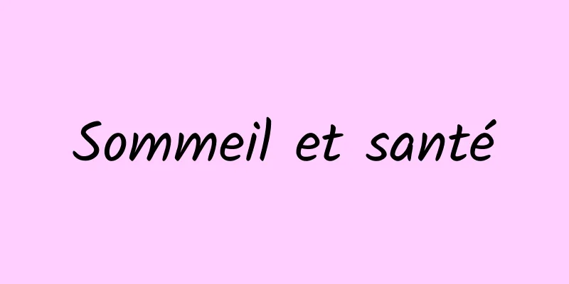 Sommeil et santé