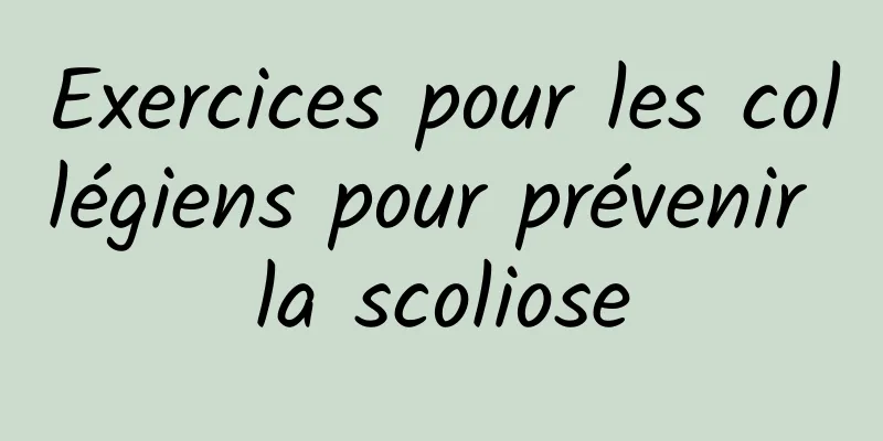Exercices pour les collégiens pour prévenir la scoliose