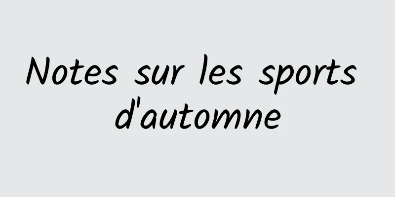 Notes sur les sports d'automne