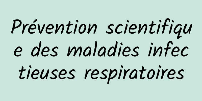 Prévention scientifique des maladies infectieuses respiratoires