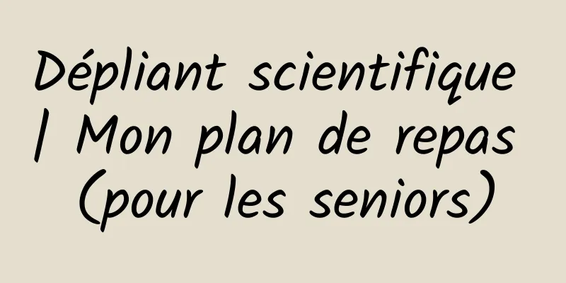 Dépliant scientifique | Mon plan de repas (pour les seniors)