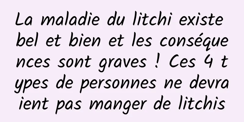 La maladie du litchi existe bel et bien et les conséquences sont graves ! Ces 4 types de personnes ne devraient pas manger de litchis