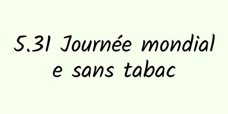 5.31 Journée mondiale sans tabac