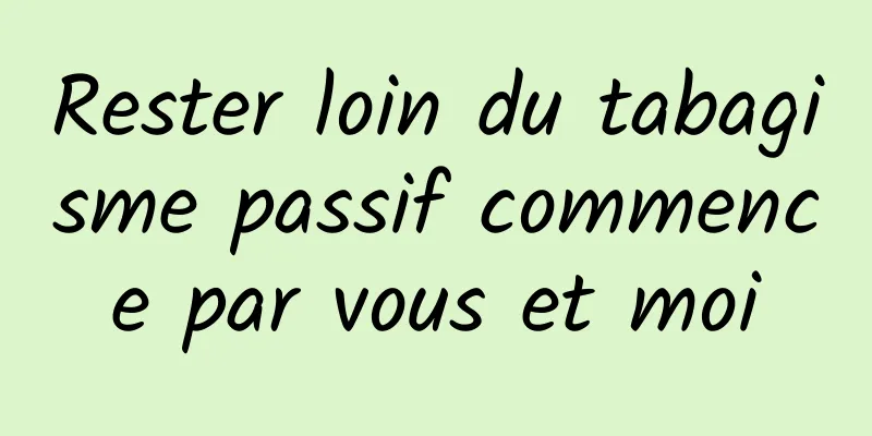 Rester loin du tabagisme passif commence par vous et moi