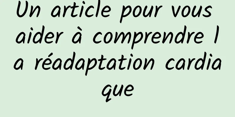 Un article pour vous aider à comprendre la réadaptation cardiaque