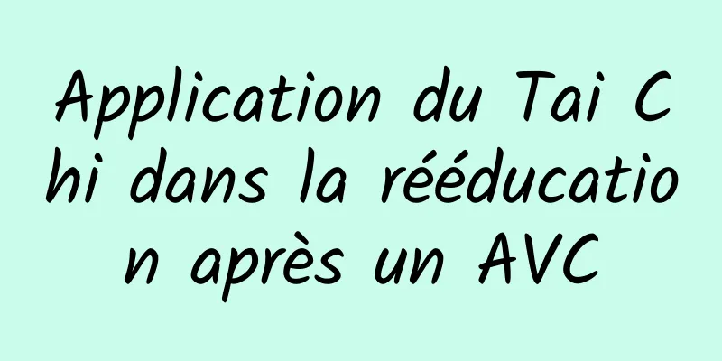 Application du Tai Chi dans la rééducation après un AVC