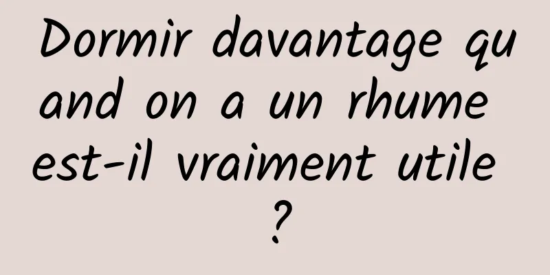 Dormir davantage quand on a un rhume est-il vraiment utile ?