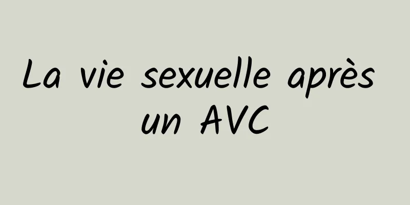 La vie sexuelle après un AVC