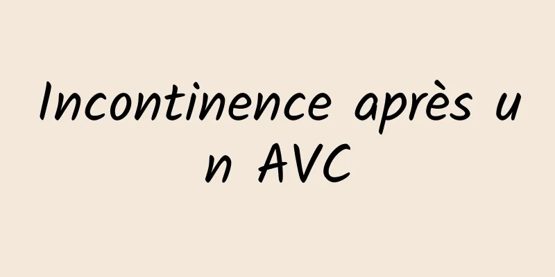 Incontinence après un AVC