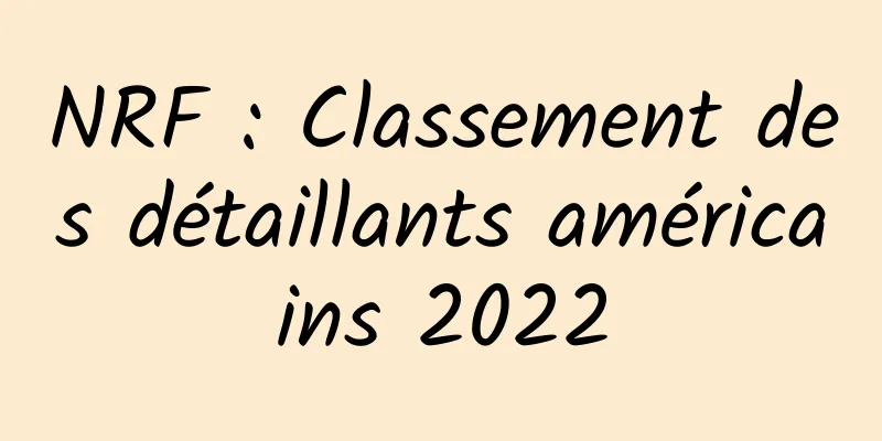 NRF : Classement des détaillants américains 2022