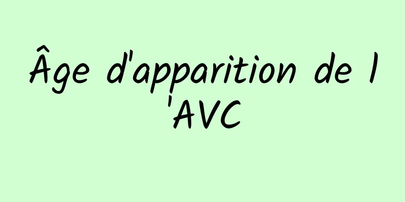 Âge d'apparition de l'AVC