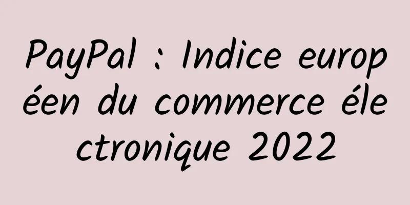 PayPal : Indice européen du commerce électronique 2022