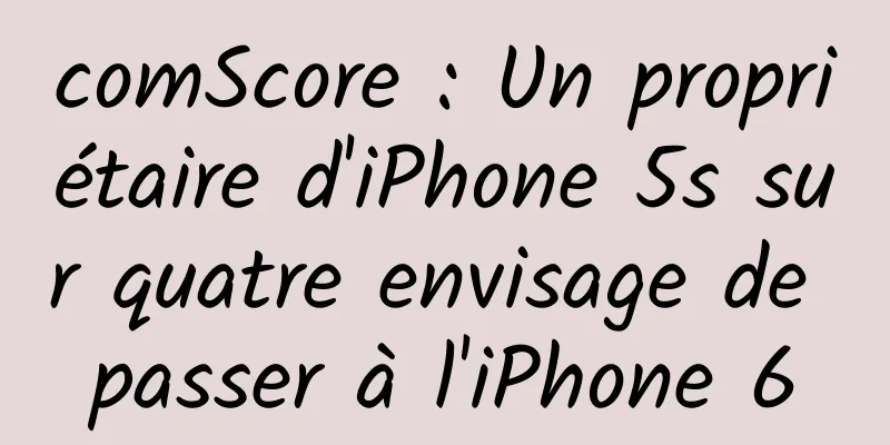 comScore : Un propriétaire d'iPhone 5s sur quatre envisage de passer à l'iPhone 6