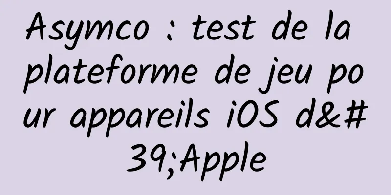 Asymco : test de la plateforme de jeu pour appareils iOS d'Apple