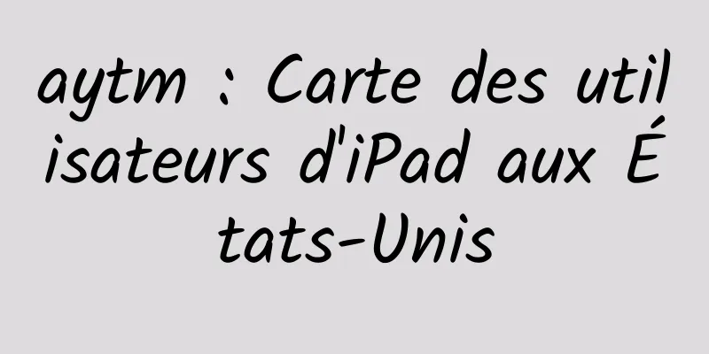 aytm : Carte des utilisateurs d'iPad aux États-Unis