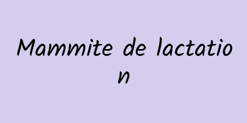 Mammite de lactation
