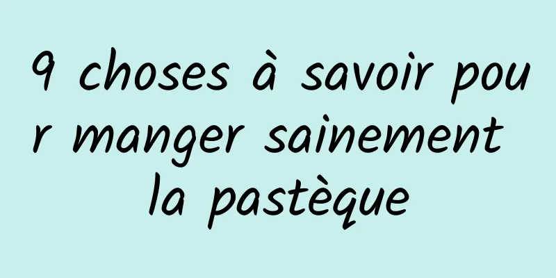 9 choses à savoir pour manger sainement la pastèque