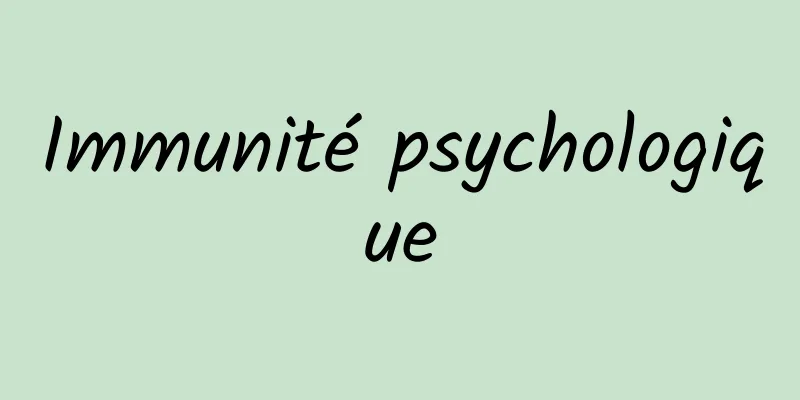 Immunité psychologique