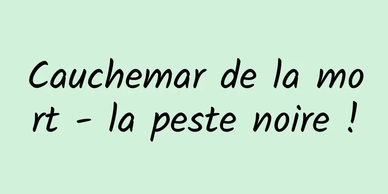 Cauchemar de la mort - la peste noire !