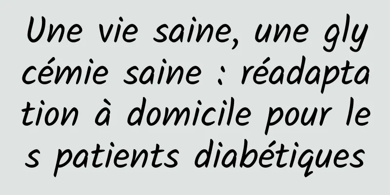 Une vie saine, une glycémie saine : réadaptation à domicile pour les patients diabétiques