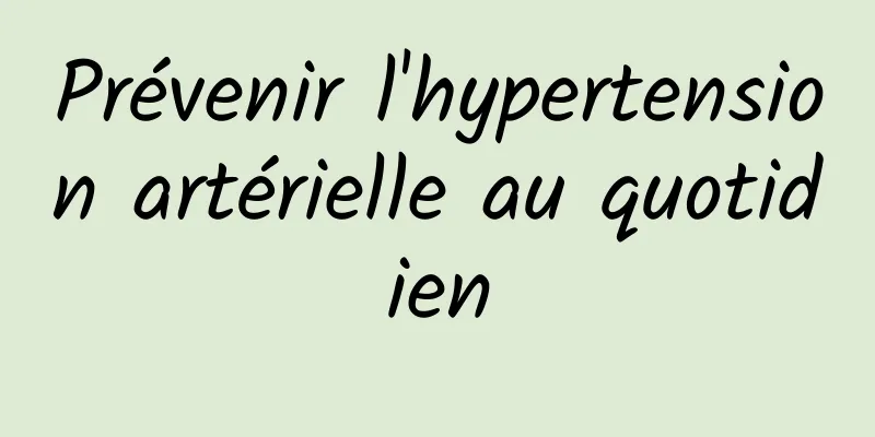 Prévenir l'hypertension artérielle au quotidien