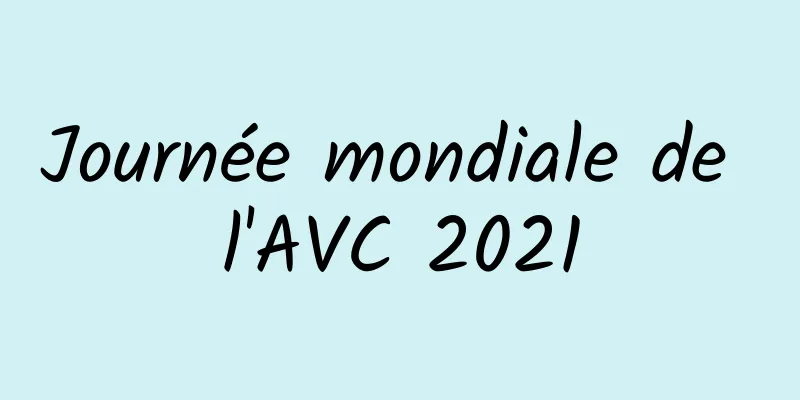 Journée mondiale de l'AVC 2021
