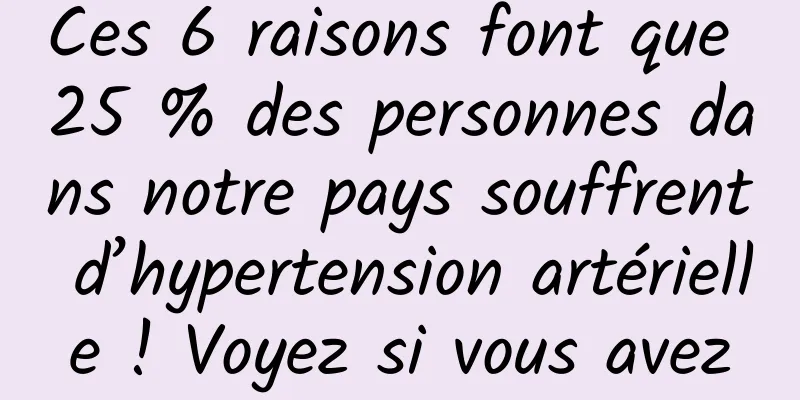 Ces 6 raisons font que 25 % des personnes dans notre pays souffrent d’hypertension artérielle ! Voyez si vous avez