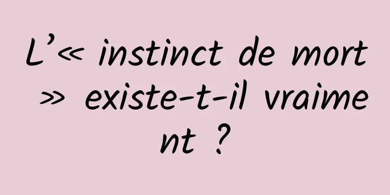 L’« instinct de mort » existe-t-il vraiment ?
