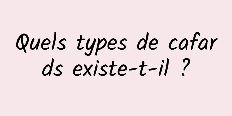 Quels types de cafards existe-t-il ?