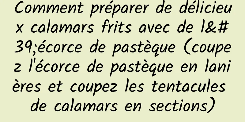 Comment préparer de délicieux calamars frits avec de l'écorce de pastèque (coupez l'écorce de pastèque en lanières et coupez les tentacules de calamars en sections)