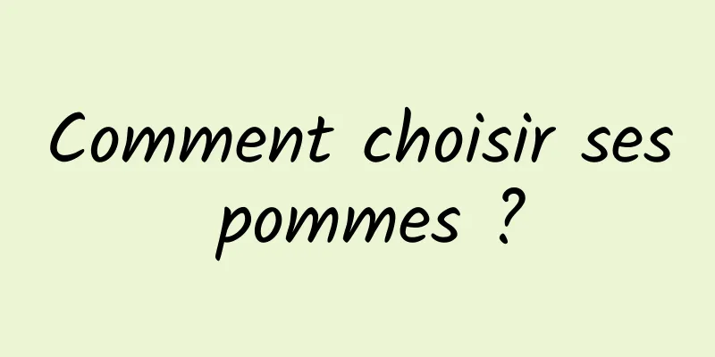 Comment choisir ses pommes ?