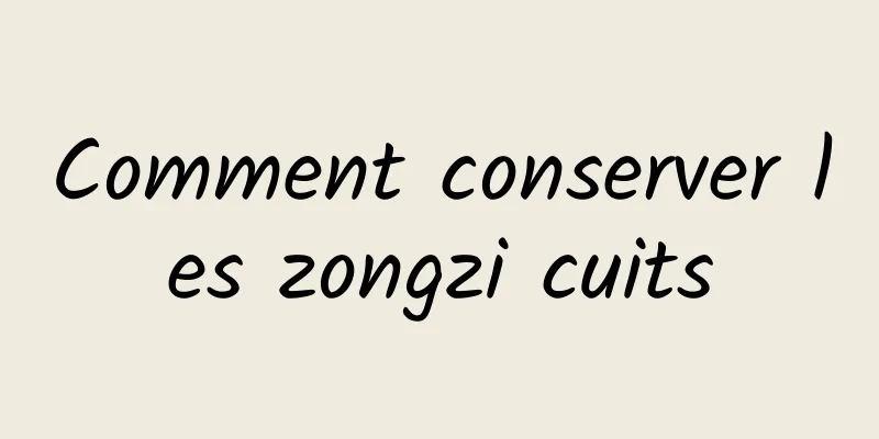 Comment conserver les zongzi cuits