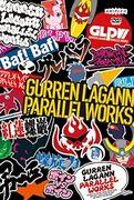 L'attrait et les critiques de GURREN LAGANN PARALLEL WORKS : Une fusion de musique et d'animation 